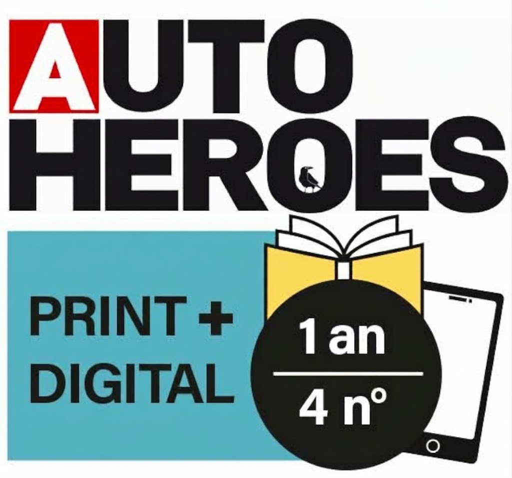 AUTO HEROES – 1 an · Print + Digital