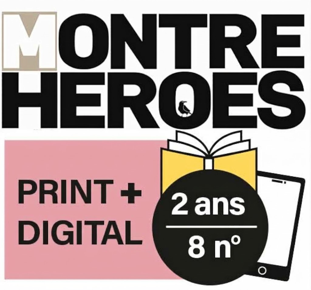 MONTRE HEROES – 2 ans · Print + Digital
